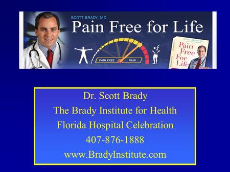 The Brady Institute for Health Florida Hospital Celebration