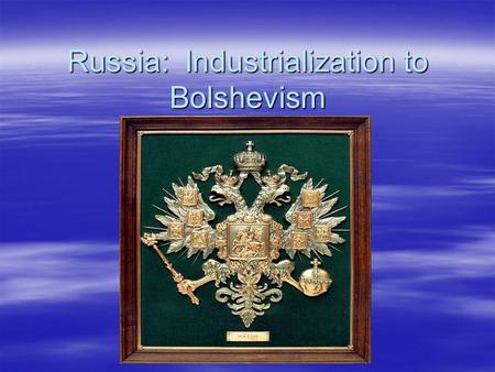 Russia: Industrialization to Bolshevism. Background  Tsar Alexander II –Attempted to reform after Crimean War  Ended serfdom  Military reform  Zemstvos.