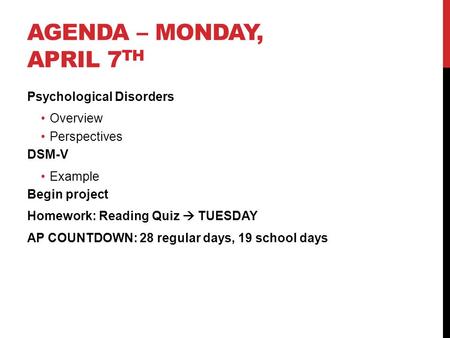 Agenda – Monday, April 7th