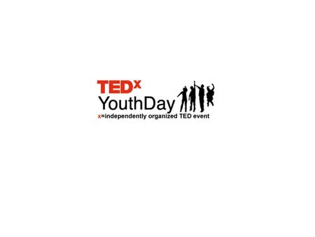 TEDxYouthDay Hong Kong x = independently organized TED event “Dare to Dream” (working title) November 20, 2010 Venue : Hong Kong Teachers’ Association.
