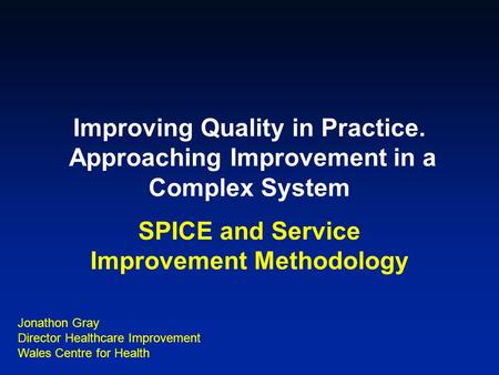 SPICE and Service Improvement Methodology