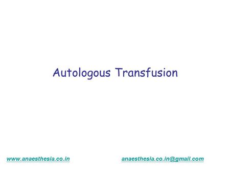 Autologous Transfusion