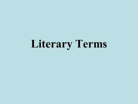 Literary Terms. Anecdote: a short entertaining story or report about one event. Example: