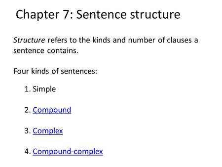 Chapter 7: Sentence structure