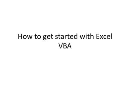 How to get started with Excel VBA. We need to enable programming in Excel  the “Developer menu”