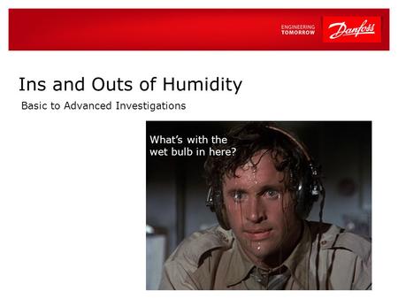 Ins and Outs of Humidity