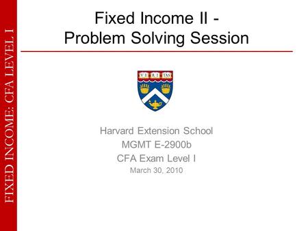Fixed Income II - Problem Solving Session