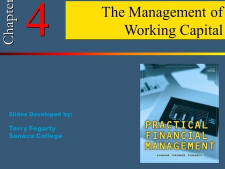 4 The Management of Working Capital Chapter Terry Fegarty