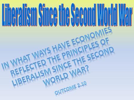 Liberalism Since the Second World War