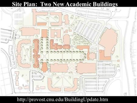 Site Plan: Two New Academic Buildings