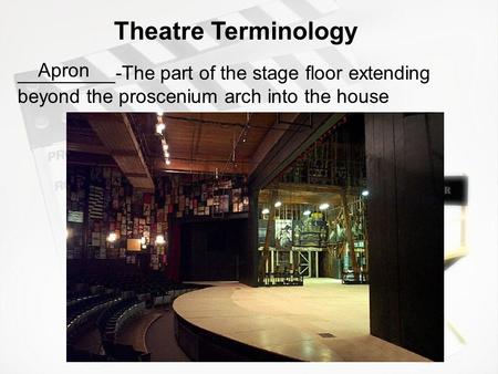 Theatre Terminology Apron