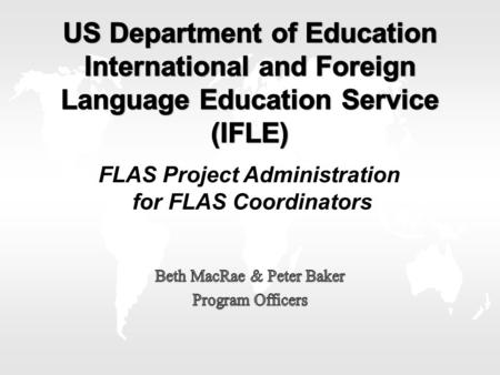 FLAS Project Administration for FLAS Coordinators.