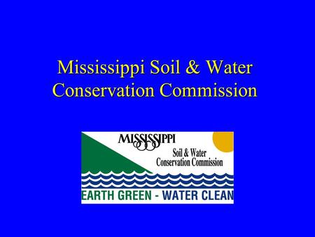 Mississippi Soil & Water Conservation Commission.