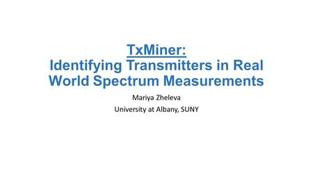 TxMiner: Identifying Transmitters in Real World Spectrum Measurements