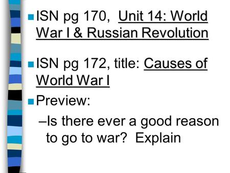 ISN pg 170,  Unit 14: World War I & Russian Revolution