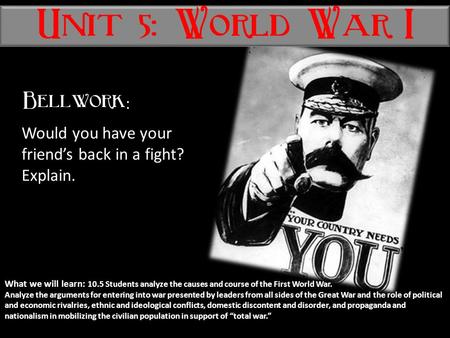 Unit 5: World War I Bellwork: