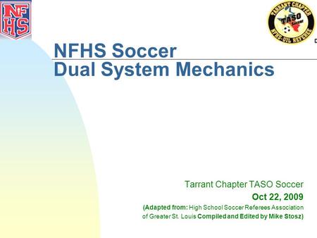 NFHS Soccer Dual System Mechanics