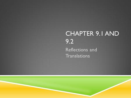 Reflections and Translations