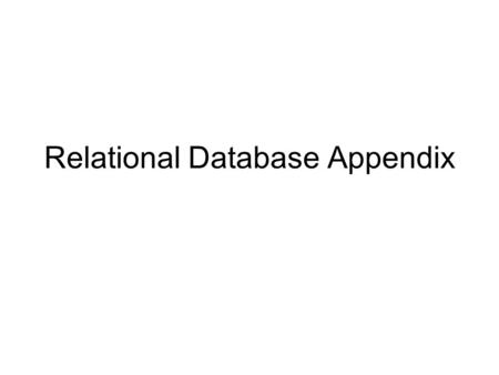 Relational Database Appendix