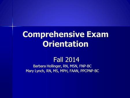 Comprehensive Exam Orientation