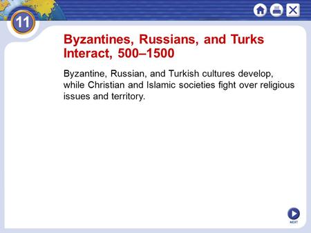 Byzantines, Russians, and Turks Interact, 500–1500