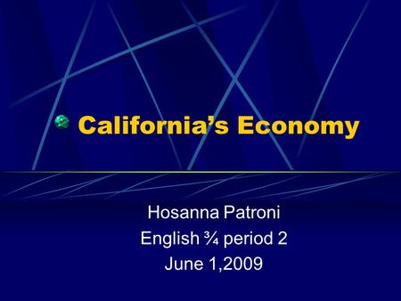 Hosanna Patroni English ¾ period 2 June 1,2009