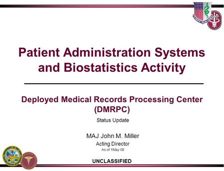 Patient Administration Systems and Biostatistics Activity