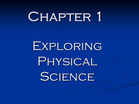 Exploring Physical Science