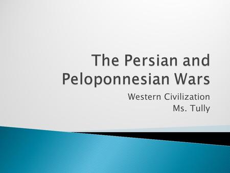 The Persian and Peloponnesian Wars