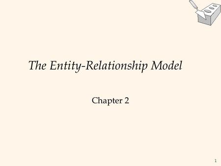 1 The Entity-Relationship Model Chapter 2. 2 Exercise  What can you say about policy of the bank from the ER diagram?  What can you say about the policy.