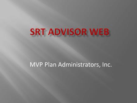 MVP Plan Administrators, Inc.. At the login page, you will enter the following: Click “Logon”