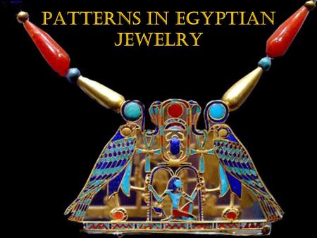 Patterns in Egyptian Jewelry