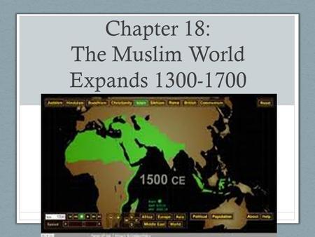 Chapter 18: The Muslim World Expands