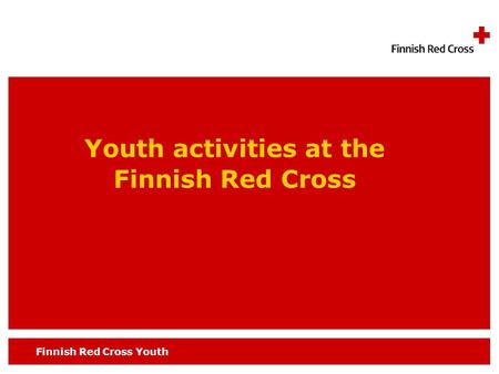 Finnish Red Cross Youth Youth activities at the Finnish Red Cross.