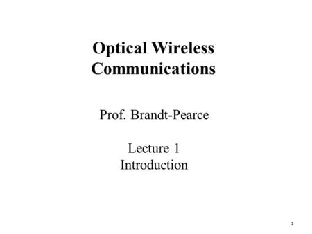 Optical Wireless Communications