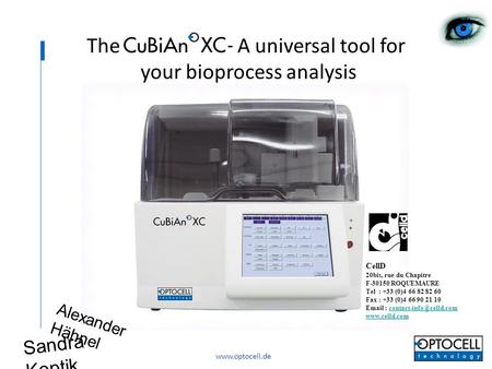 The CuBiAn XC – A universal tool for your bioprocess analysis