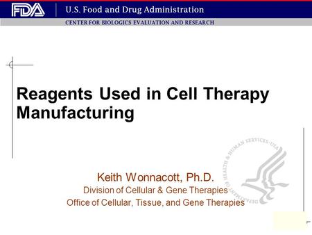 Reagents Used in Cell Therapy Manufacturing