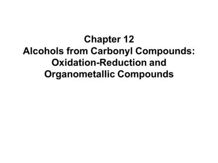 Introduction Structure of the Carbonyl Group