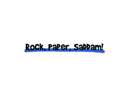 I’m bored! I've got an idea! Let's play a game of Rock Paper Scissors!
