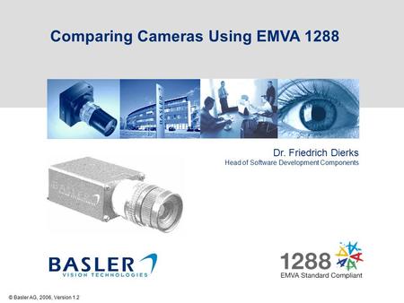 Comparing Cameras Using EMVA 1288