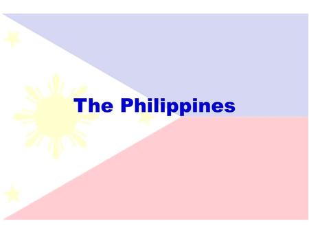 The Philippines.