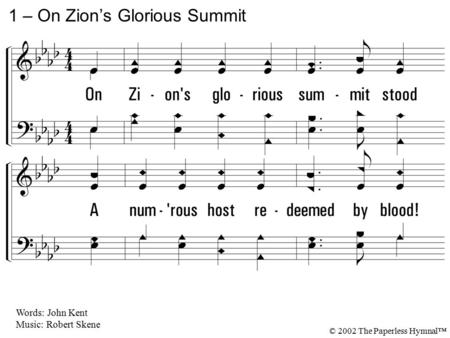 1 – On Zion’s Glorious Summit