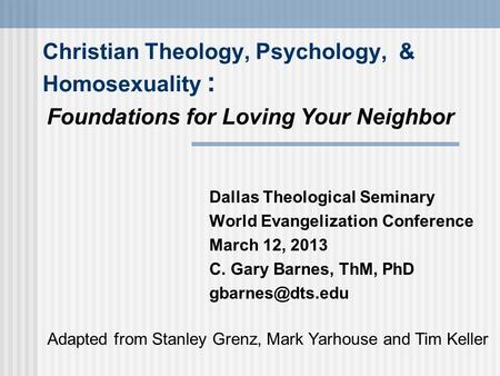 Christian Theology, Psychology, & Homosexuality :