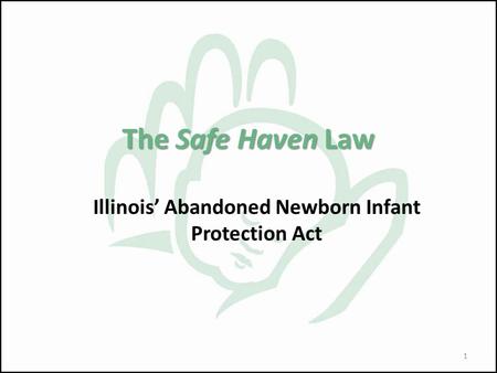 Illinois’ Abandoned Newborn Infant Protection Act