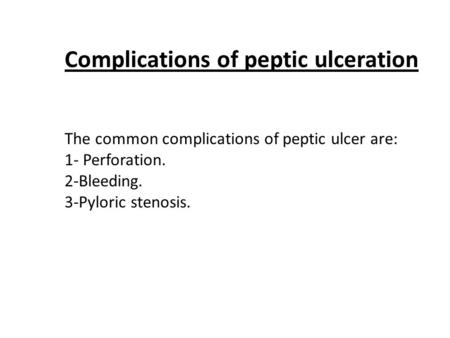 Complications of peptic ulceration