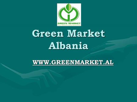 Green Market Albania  Green Market Albania GREEN MARKET offers:  Daily wholesale and retail prices on line.