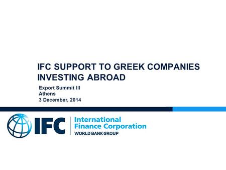 IFC: A MEMBER OF THE WORLD BANK GROUP