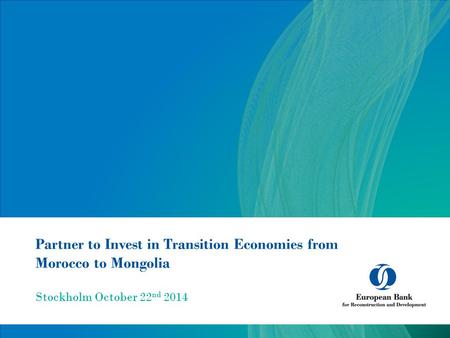 Partner to Invest in Transition Economies from Morocco to Mongolia