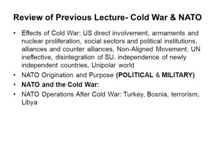 Review of Previous Lecture- Cold War & NATO
