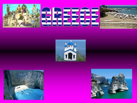Greece is located in the Balkan Peninsula and borders with Albania, Fyrom, Bulgaria and Turkey.